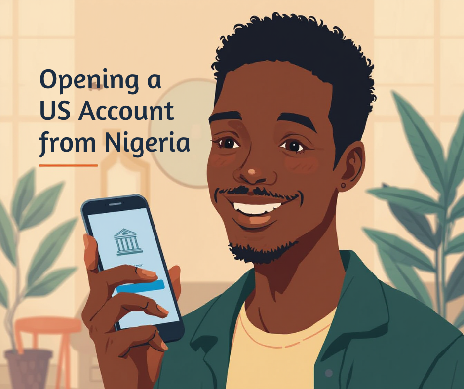 How to Open a US/UK Bank Account from Nigeria (Complete Guide)